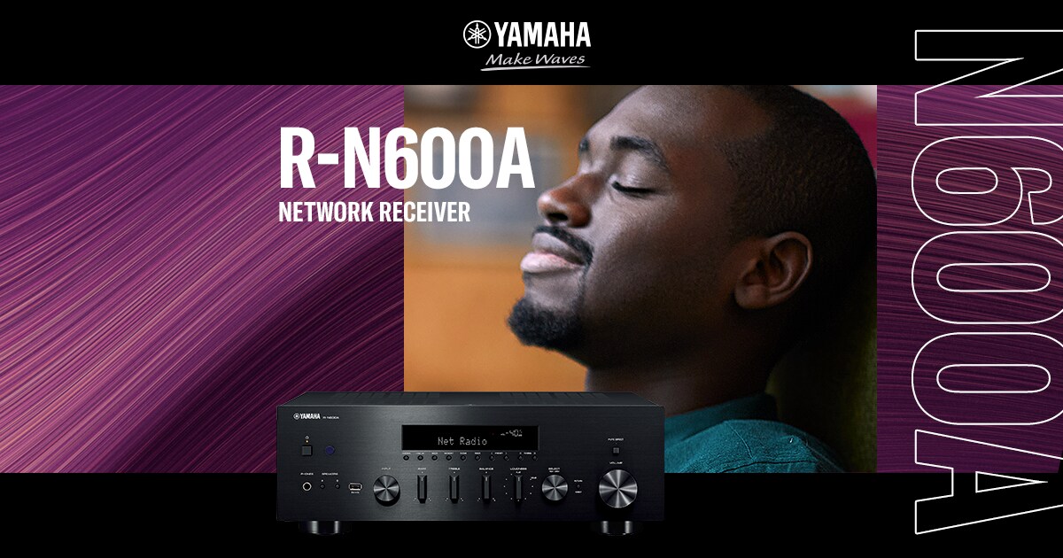 ヤマハ | R-N600A - 概要 - HiFiコンポーネント - 製品情報