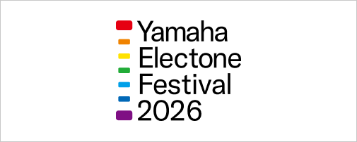 ヤマハエレクトーンフェスティバル2025