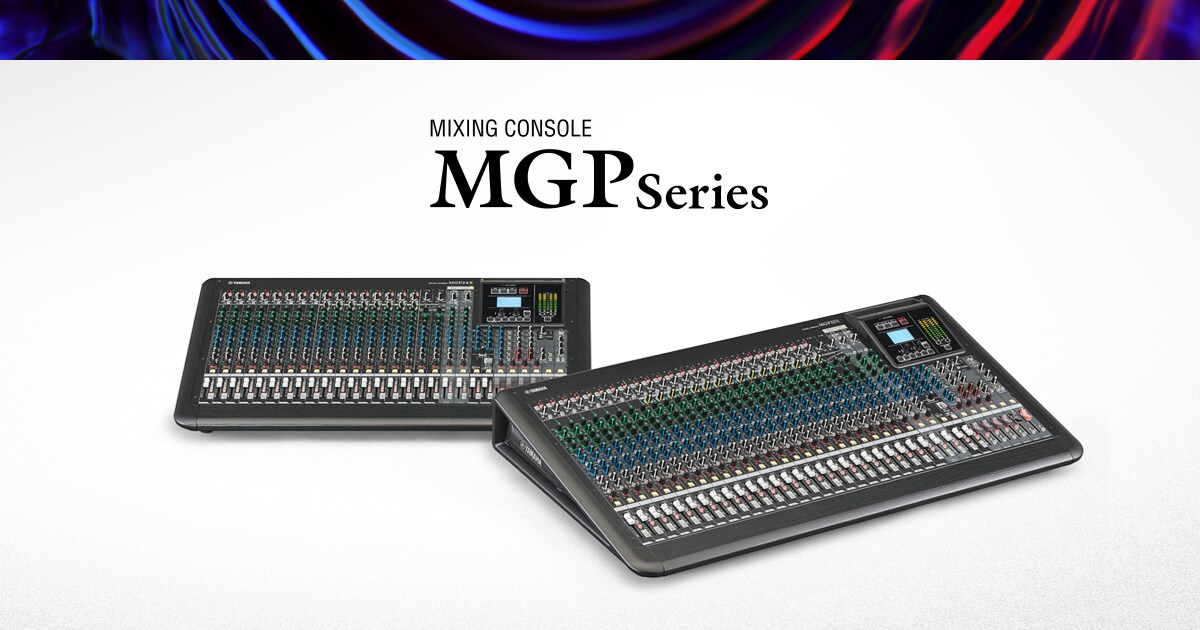 ヤマハ | MGP Series - ミキサー - 概要