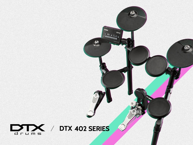 ヤマハ | DTX402 シリーズ - 電子ドラムセット - 概要