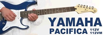 エレキギター博士　Yamaha「PACIFICA」シリーズの魅力に迫る！