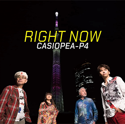 CASIOPEA-P4／RIGHT NOW
