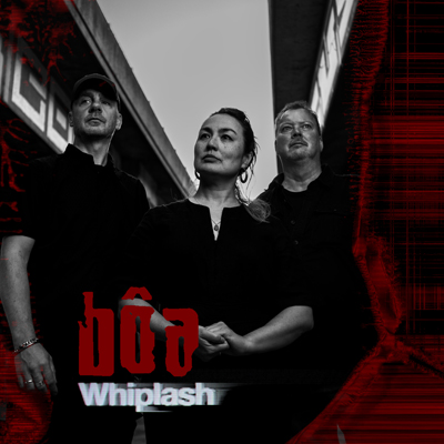 bôa（ボア）『Whiplash』